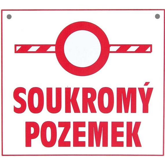 Červená výstražná tabulka "SOUKROMÝ POZEMEK"